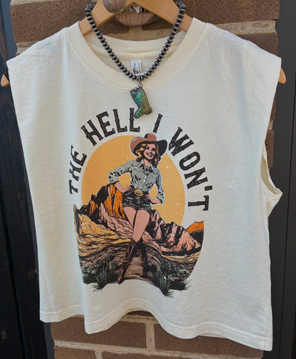 The Hell I Won't Tee