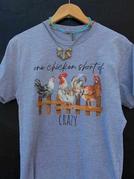 One Chicken Short of Crazy
